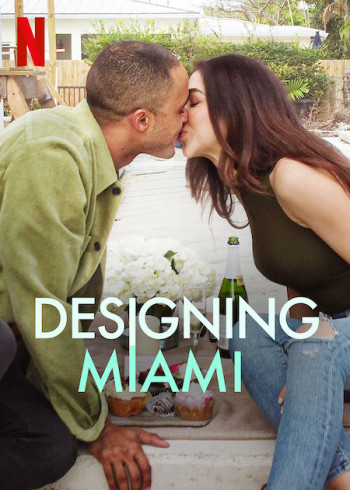 Thiết kế Miami (Designing Miami) [2022]