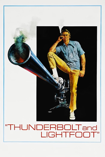 Thunderbolt and Lightfoot (Thunderbolt Và Lightfoot) [1974]