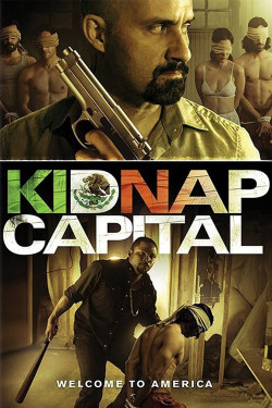 Tiền Chuộc Thân (Kidnap Capital) [2016]