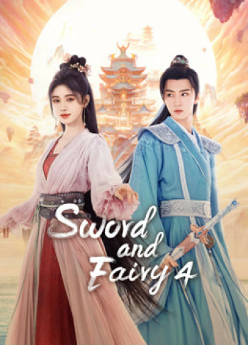 Tiên Kiếm Kỳ Hiệp 4  (Sword and Fairy 4) [2024]