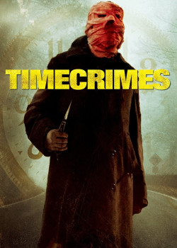 Timecrimes (Timecrimes) [2008]