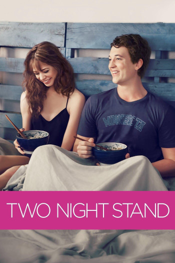 Tình Hai Đêm (Two Night Stand) [2014]
