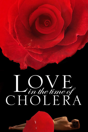 Tình Yêu Thời Thổ Tả (Love in the Time of Cholera) [2007]