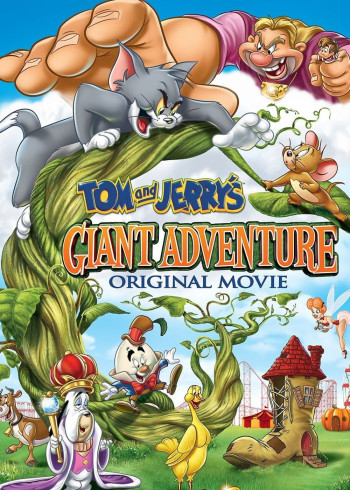Tom and Jerry's Giant Adventure (Tom and Jerry's Giant Adventure) [2013]