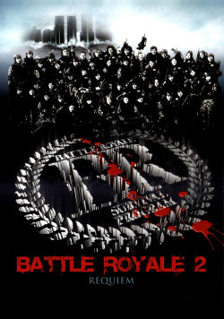 Trò Chơi Sinh Tử 2 (Battle Royale II) [2003]