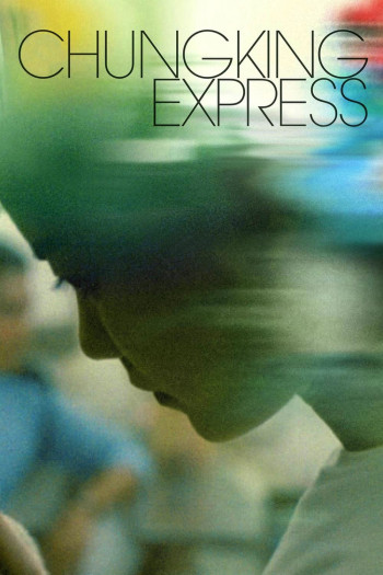 Trùng Khánh Sâm Lâm (Chungking Express) [1994]