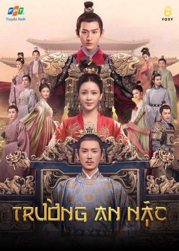 Trường An Nặc ( The Promise of Chang’an) [2020]