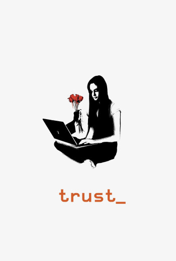 Trust (Trust) [2010]