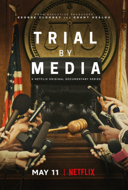 Truyền thông xử án (Trial By Media) [2020]