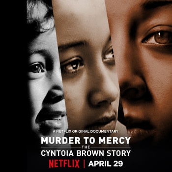 Từ án mạng đến khoan hồng: Câu chuyện Cyntoia Brown (Murder to Mercy: The Cyntoia Brown Story) [2020]