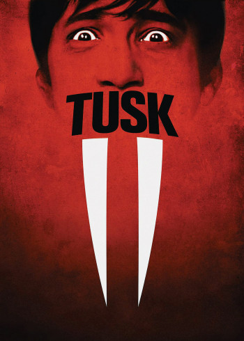Tusk (Tusk) [2014]