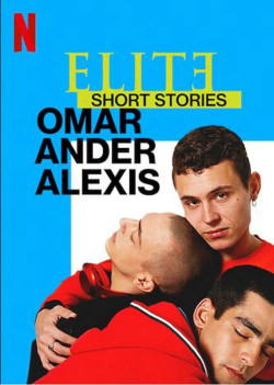 Ưu tú - Truyện ngắn: Omar Ander Alexis (Elite Short Stories: Omar Ander Alexis) [2021]