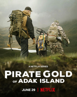 Vàng hải tặc của đảo Adak (Pirate Gold of Adak Island) [2022]