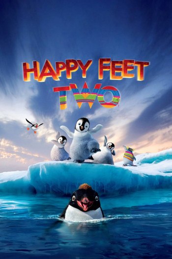 Vũ Điệu Chim Cánh Cụt 2 (Happy Feet Two) [2011]