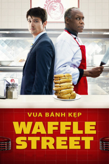 Vua Bánh Kẹp (Waffle Street) [2016]