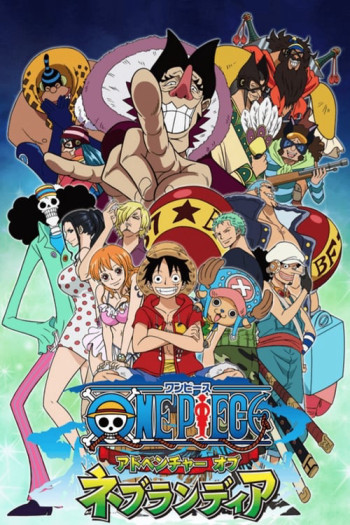 Vua Hải Tặc: Tên lính máy khổng lồ trong lâu đài Karakuri (One Piece the Movie Karakuri Jou no Meka Kyohei (Movie 7)) [2006]