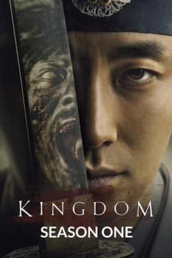 Vương triều xác sống (Phần 1) (Kingdom (Season 1)) [2019]