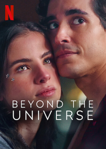Vượt qua cả vũ trụ (Beyond the Universe) [2022]