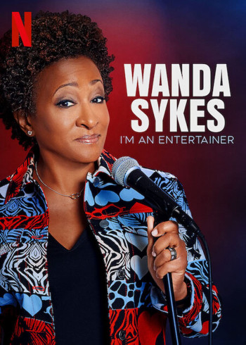 Wanda Sykes: Tôi là người mua vui (Wanda Sykes: I'm an Entertainer) [2023]