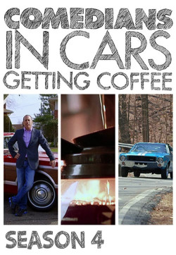 Xe cổ điển, cà phê và chuyện trò cùng danh hài (Phần 4) (Comedians in Cars Getting Coffee (Season 4)) [2012]