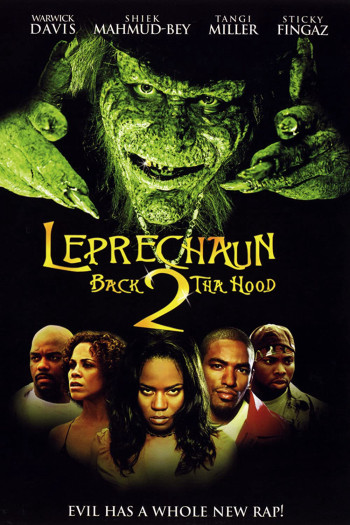 Yêu tinh Leprechaun: Trở lại khu phố (Leprechaun 6: Back 2 tha Hood) [2003]